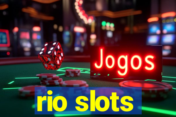 rio slots